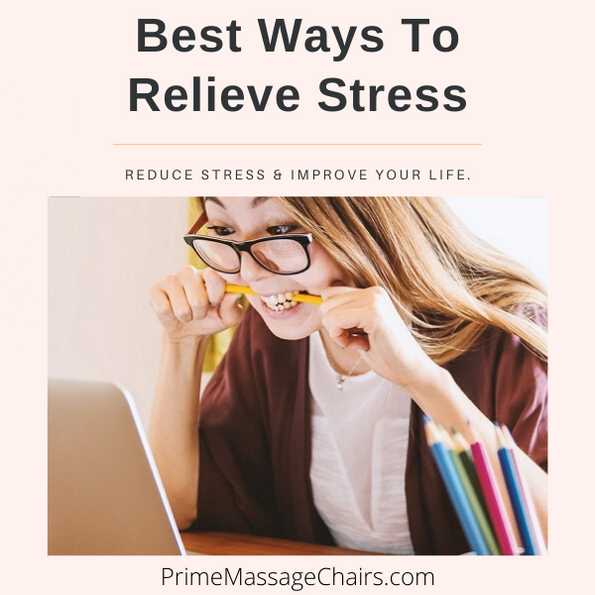 Best Ways To Relieve Stress - Prime Massage Chairs