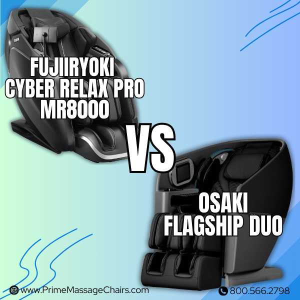 Fujiiryoki Cyber Relax Pro MR8000 vs Osaki Flagship Duo