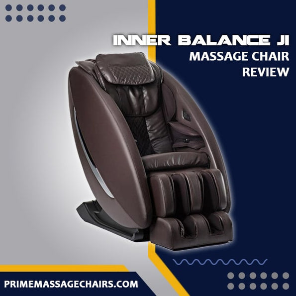 Inner Balance Ji Massage Chair Review - Prime Massage Chairs