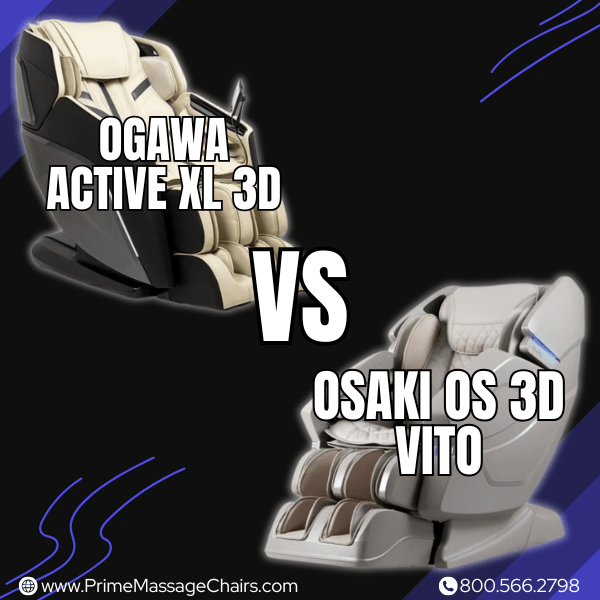 Massage Chair Comparison: Ogawa Active XL 3D vs Osaki OS 3D Vito