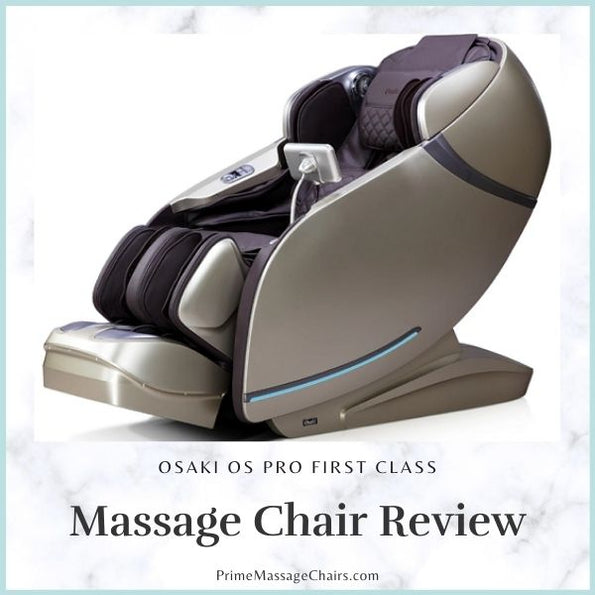 Massage Chair Review: Osaki OS Pro First Class - Prime Massage Chairs