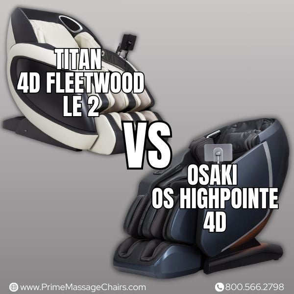 Titan 4D Fleetwood LE 2 vs Osaki OS Highpointe 4D