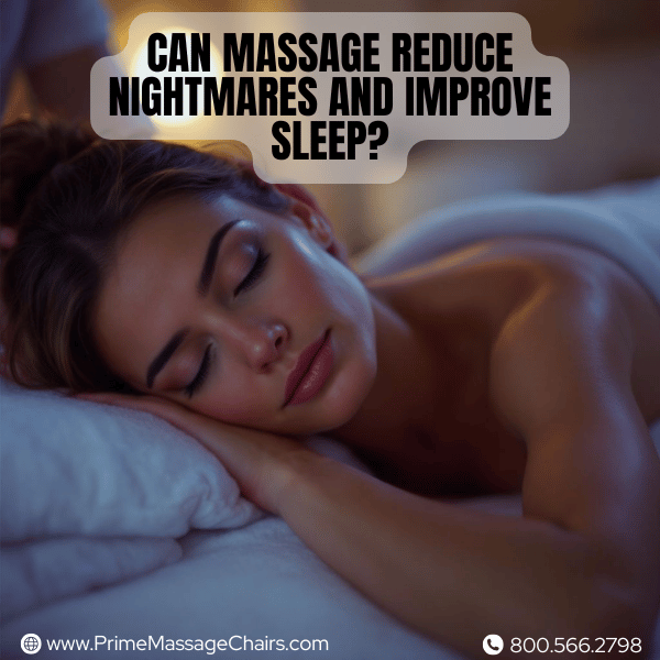 Can massage reduce nightmares and improve sleep?